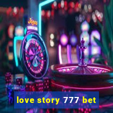 love story 777 bet